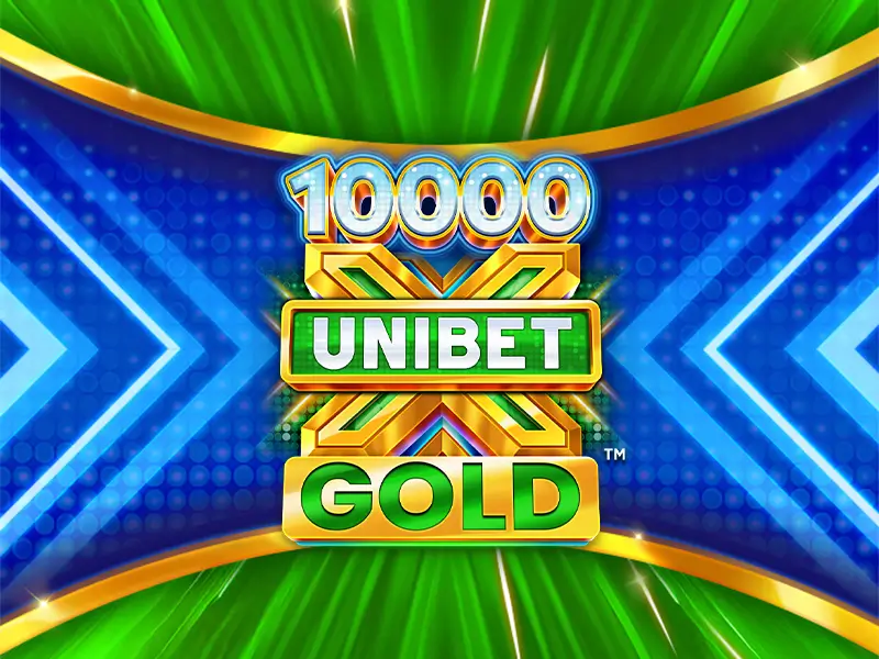 Unibet 10,000 X Gold - Jogo de Cassino VIP